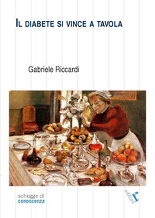 Il diabete si vince a tavola - Librerie.coop Il diabete si vince a tavola - Librerie.coop
