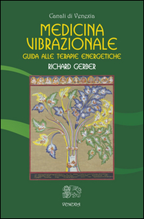 Medicina vibrazionale. Guida alle terapie energetiche - Librerie.coop Medicina vibrazionale. Guida alle terapie energetiche - Librerie.coop