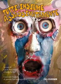 Tutti insieme assassinatamente - Librerie.coop