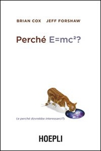 Perché E=mc²? (e perché dovrebbe interessarci?) - Librerie.coop