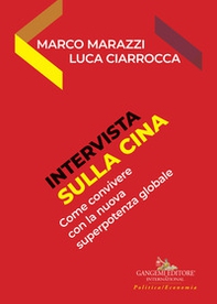 Intervista sulla Cina. Come convivere con la superpotenza globale del futuro - Librerie.coop Intervista sulla Cina. Come convivere con la superpotenza globale del futuro - Librerie.coop