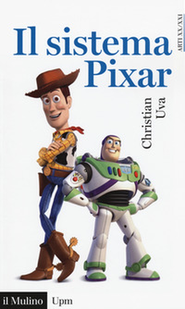 Il sistema Pixar - Librerie.coop Il sistema Pixar - Librerie.coop