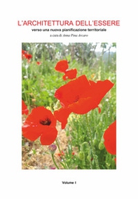 L'architettura dell'essere. Verso una nuova pianificazione territoriale - Librerie.coop L'architettura dell'essere. Verso una nuova pianificazione territoriale - Librerie.coop