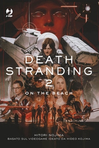 Death stranding. On the beach. Il romanzo - Vol. 2 - Librerie.coop