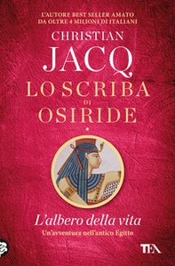 L'albero della vita. Lo scriba di Osiride - Librerie.coop L'albero della vita. Lo scriba di Osiride - Librerie.coop