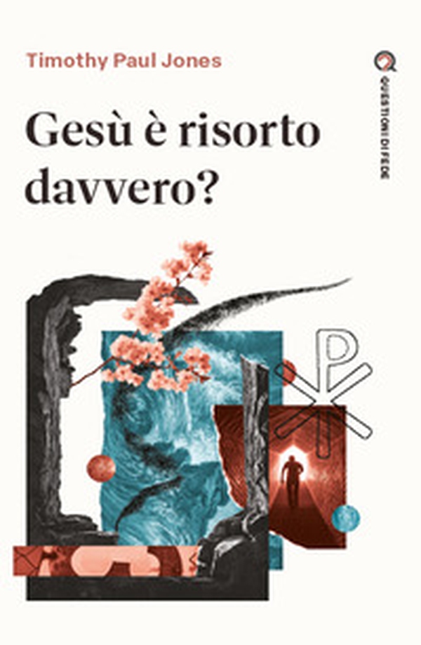 Gesù è risorto davvero? - Librerie.coop