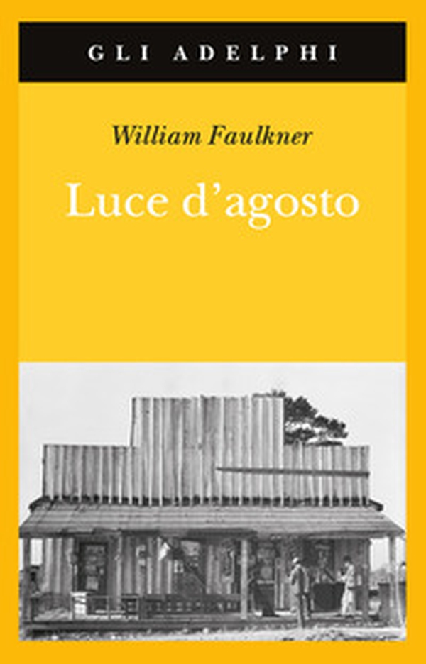 Luce d'agosto - Librerie.coop Luce d'agosto - Librerie.coop