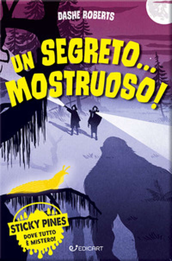 Un segreto... mostruoso! Sticky Pines - Librerie.coop Un segreto... mostruoso! Sticky Pines - Librerie.coop
