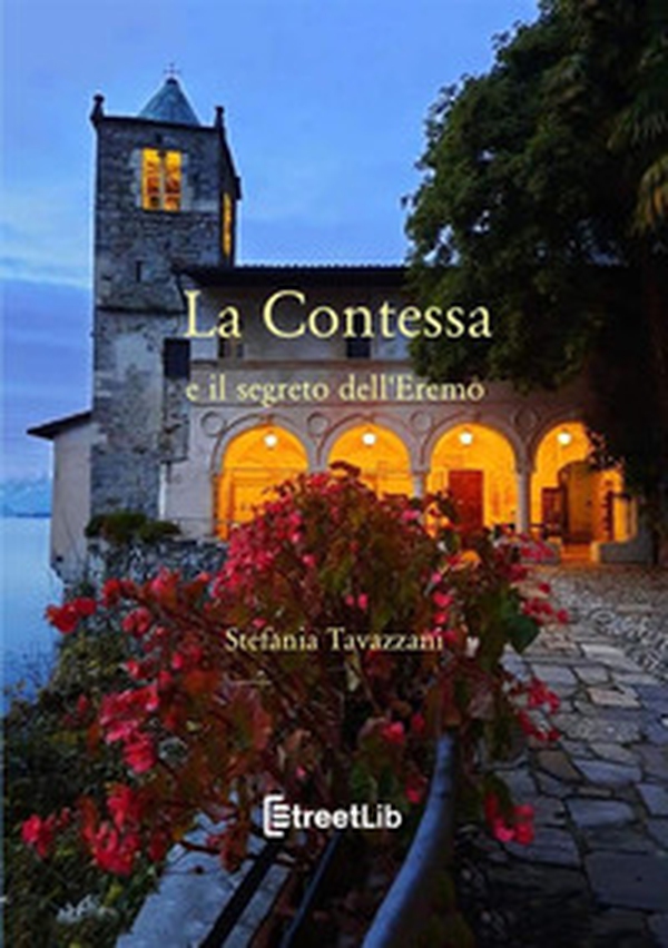 La contessa e il segreto dell'Eremo - Librerie.coop La contessa e il segreto dell'Eremo - Librerie.coop