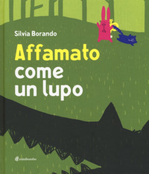 Affamato come un lupo - Librerie.coop Affamato come un lupo - Librerie.coop
