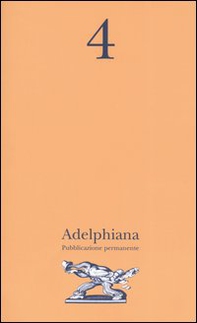 Adelphiana. Pubblicazione permanente - Librerie.coop