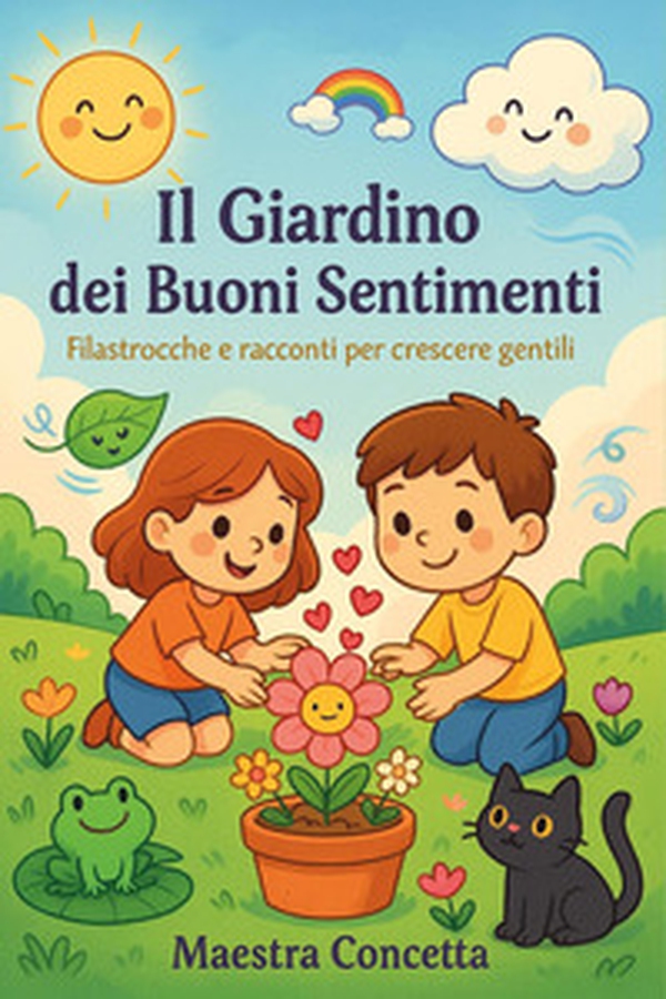 Il giardino dei buoni sentimenti - Librerie.coop