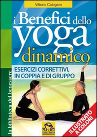 I benefici dello yoga dinamico - Librerie.coop