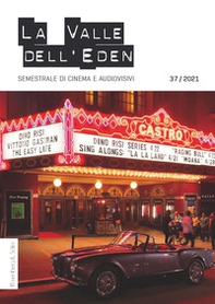 La valle dell'Eden. Semestrale di cinema e audiovisivi - Librerie.coop La valle dell'Eden. Semestrale di cinema e audiovisivi - Librerie.coop