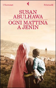 Ogni mattina a Jenin - Librerie.coop