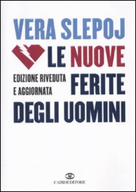 Le nuove ferite degli uomini - Librerie.coop