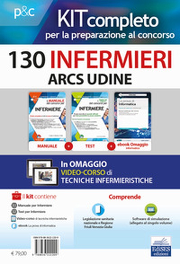 Kit concorso 130 infermieri ARCS Udine. Volumi completi per la preparazione alla prova preselettiva e successive prove concorsuali - Librerie.coop Kit concorso 130 infermieri ARCS Udine. Volumi completi per la preparazione alla prova preselettiva e successive prove concorsuali - Librerie.coop