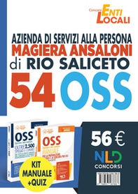 Concorso 54 OSS azienda di servizi alla persona. Rio di Saliceto - Librerie.coop Concorso 54 OSS azienda di servizi alla persona. Rio di Saliceto - Librerie.coop