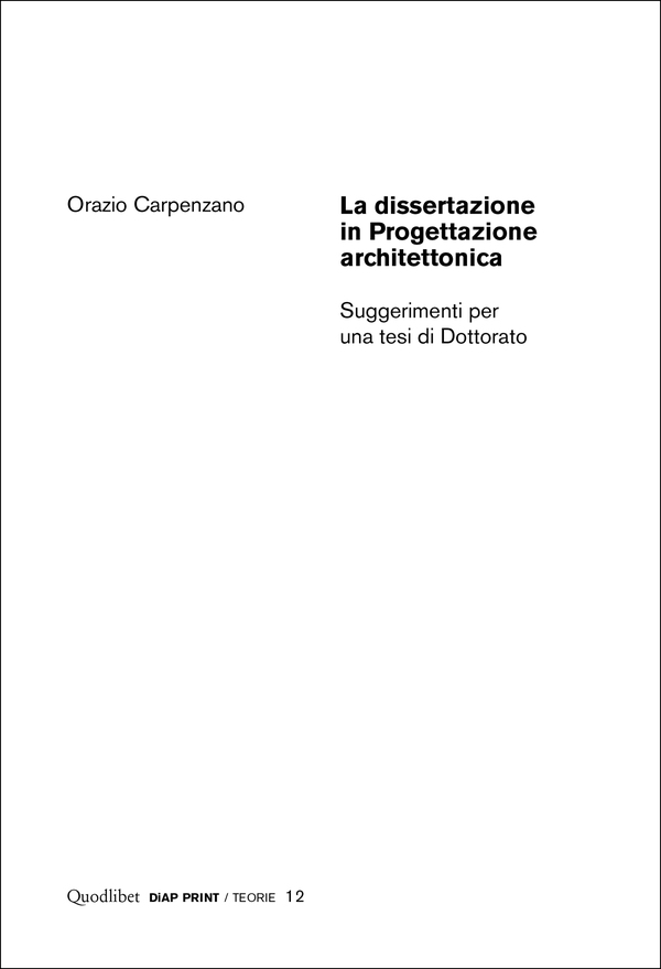 La dissertazione in Progettazione architettonica - Librerie.coop La dissertazione in Progettazione architettonica - Librerie.coop