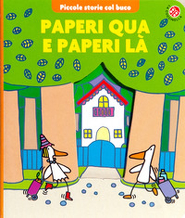 Paperi qua e paperi là - Librerie.coop Paperi qua e paperi là - Librerie.coop