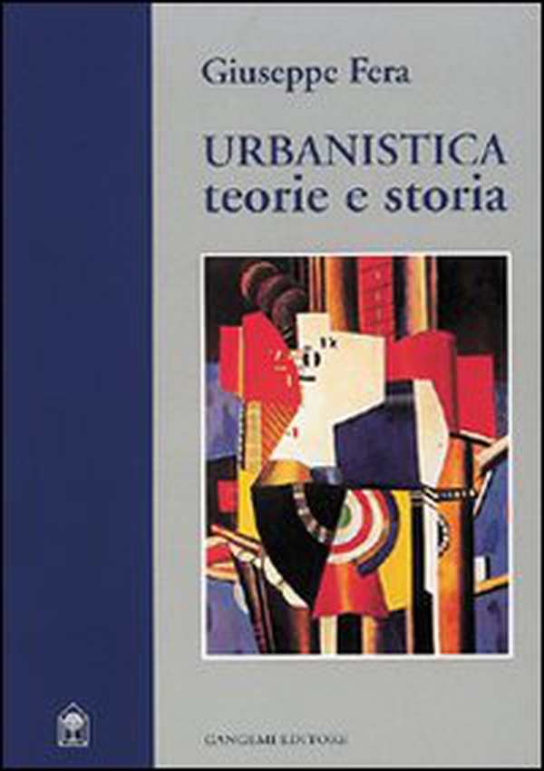 Urbanistica. Teorie e storia - Librerie.coop Urbanistica. Teorie e storia - Librerie.coop
