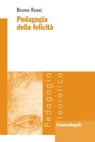 Pedagogia della felicità - Librerie.coop