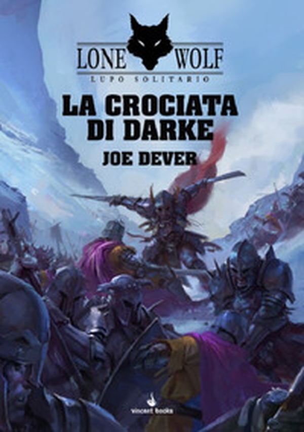 La crociata di Darke. Lupo solitario. Serie Grande Maestro Kai - Vol. 15 - Librerie.coop