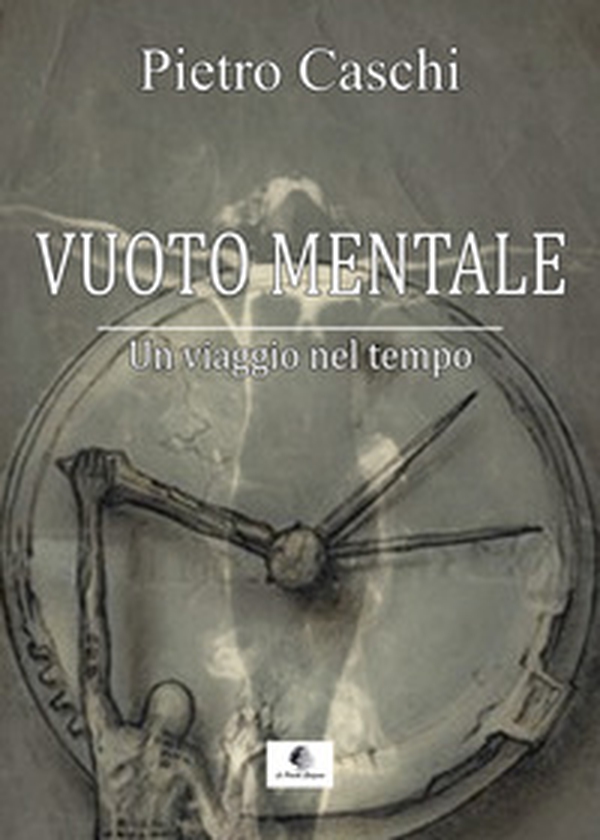 Vuoto mentale. Un viaggio nel tempo - Librerie.coop Vuoto mentale. Un viaggio nel tempo - Librerie.coop