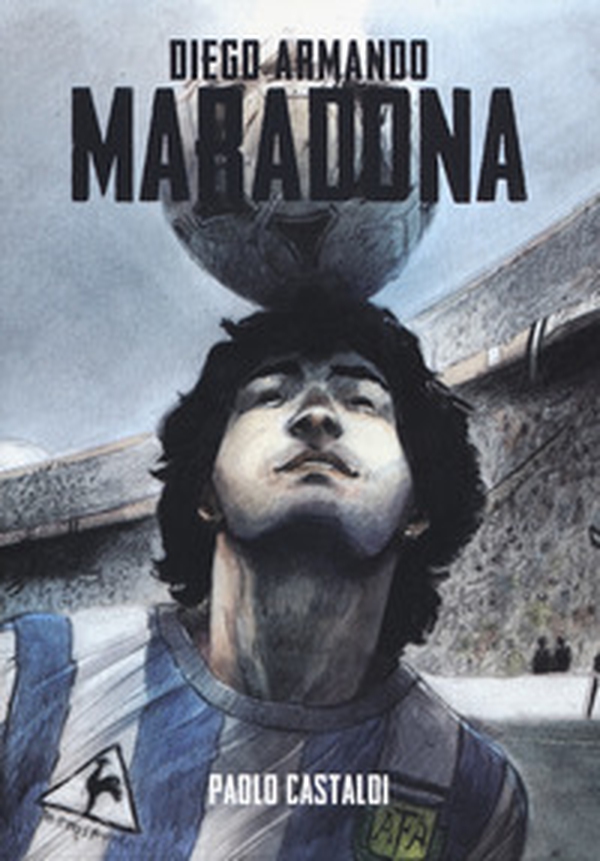 Diego. Una biografia di Diego Armando Maradona - Librerie.coop Diego. Una biografia di Diego Armando Maradona - Librerie.coop