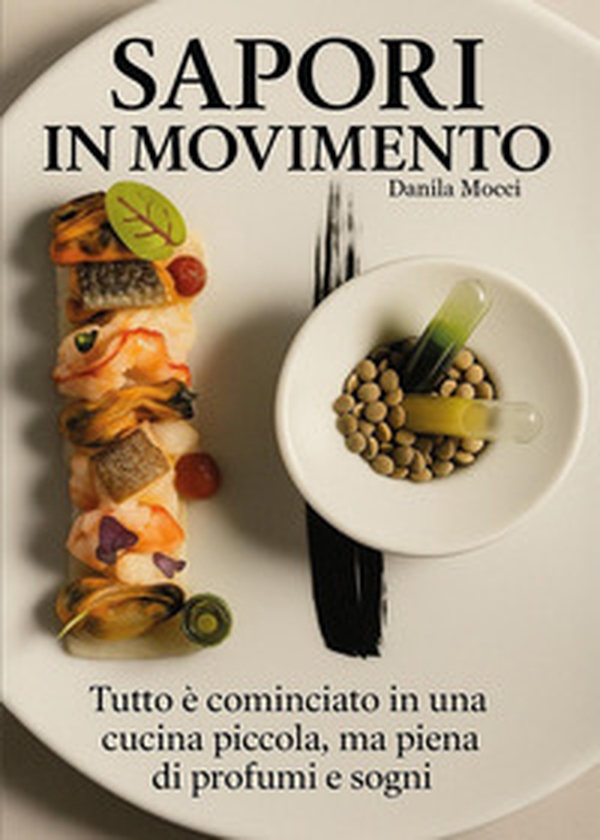 Sapori in movimento - Librerie.coop Sapori in movimento - Librerie.coop
