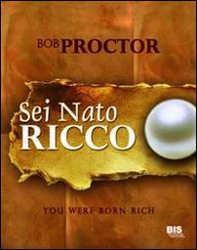 Sei nato ricco - Librerie.coop