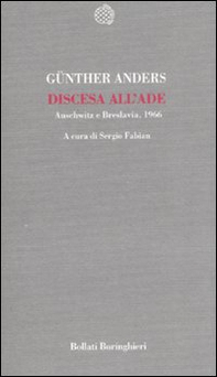 Discesa all'Ade. Auschwitz e Breslavia, 1966 - Librerie.coop