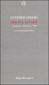 Discesa all'Ade. Auschwitz e Breslavia, 1966 - Librerie.coop Discesa all'Ade. Auschwitz e Breslavia, 1966 - Librerie.coop