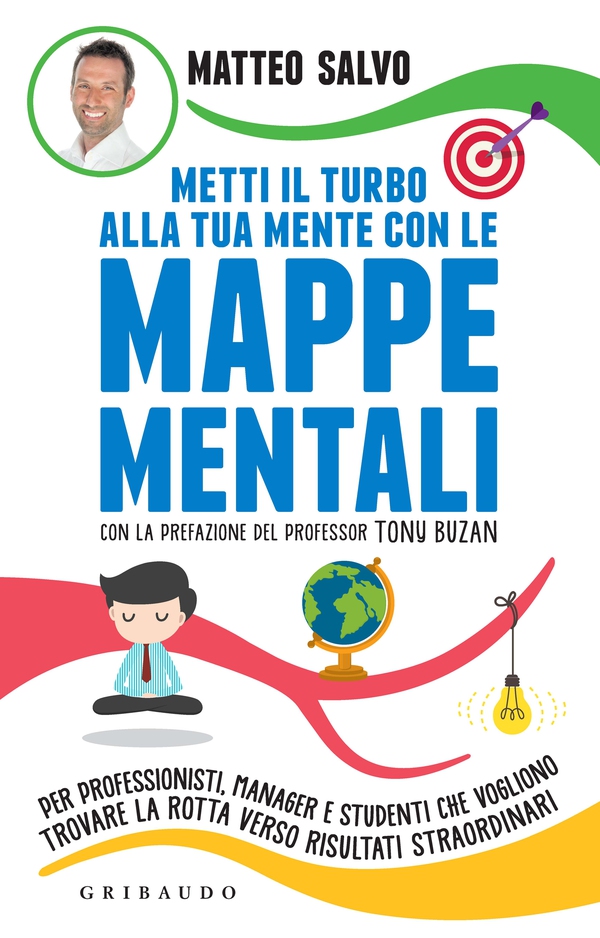 Metti il turbo alla tua mente con le mappe mentali - Librerie.coop Metti il turbo alla tua mente con le mappe mentali - Librerie.coop