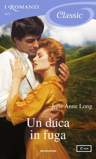 Un duca in fuga (I Romanzi Classic) - Librerie.coop