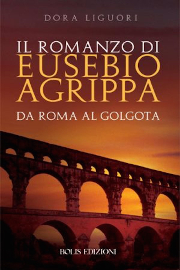 Il romanzo di Eusebio Agrippa - Librerie.coop Il romanzo di Eusebio Agrippa - Librerie.coop