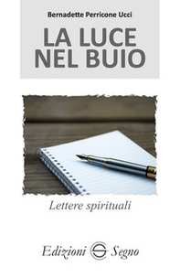La luce nel buio. Lettere spirituali atleti della fede - Vol. 7 - Librerie.coop