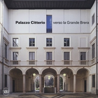 Palazzo Citterio verso la grande Brera - Librerie.coop