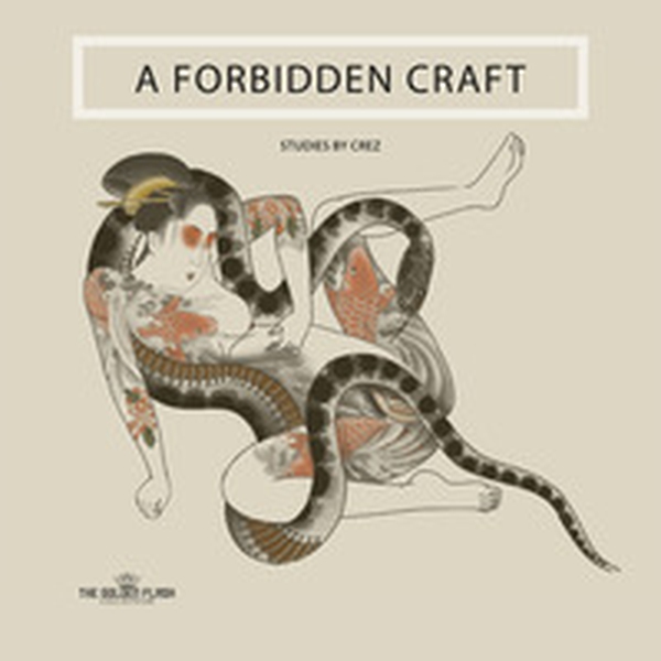 A forbidden craft. Studies by Crez - Librerie.coop A forbidden craft. Studies by Crez - Librerie.coop