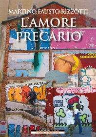 L'amore precario - Librerie.coop