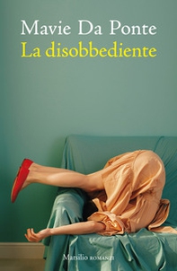 La disobbediente - Librerie.coop La disobbediente - Librerie.coop