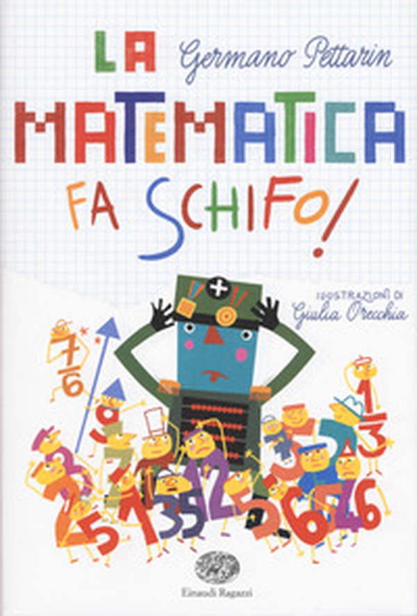 La matematica fa schifo! - Librerie.coop La matematica fa schifo! - Librerie.coop