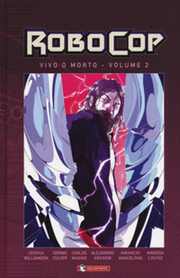 RoboCop. Vivo o morto - Vol. 2 - Librerie.coop RoboCop. Vivo o morto - Vol. 2 - Librerie.coop