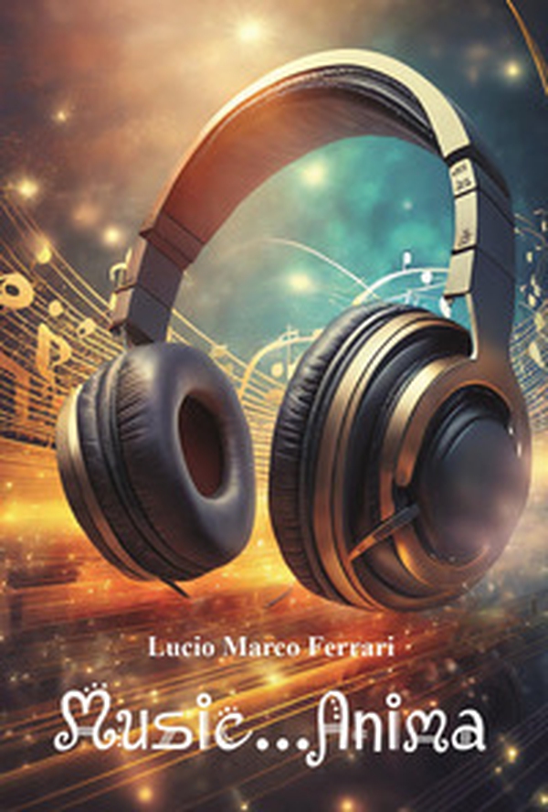 Music...Anima - Librerie.coop Music...Anima - Librerie.coop