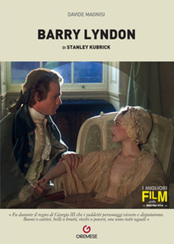 Barry Lyndon di Stanley Kubrick - Librerie.coop Barry Lyndon di Stanley Kubrick - Librerie.coop