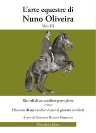 L'arte equestre di Nuno Oliveira - Librerie.coop