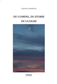 Di uomini, di storie, di luoghi - Librerie.coop