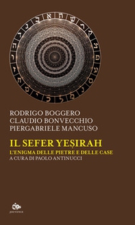 Il Sefer Yesirah. L'enigma delle pietre e delle case - Librerie.coop Il Sefer Yesirah. L'enigma delle pietre e delle case - Librerie.coop