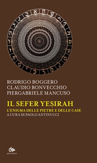 Il Sefer Yesirah. L'enigma delle pietre e delle case - Librerie.coop