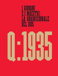 I giovani e i maestri: la Quadriennale del 1935 - Librerie.coop